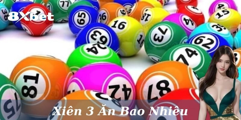 Xác định được xiên 3 ăn bao nhiêu là một lợi thế lớn